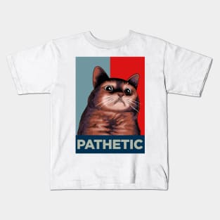 pathetic cat meme Kids T-Shirt